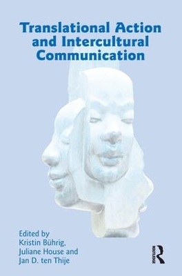 Translational Action and Intercultural Communication book