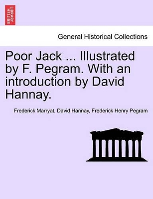 Poor Jack ... Illustrated by F. Pegram. with an Introduction by David Hannay. book