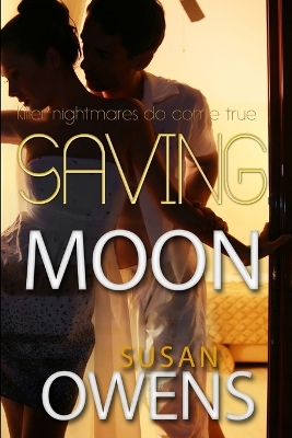 Saving Moon by Susan Owens