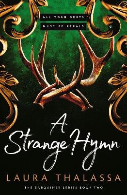 A Strange Hymn: Book two in the bestselling smash-hit dark fantasy romance! by Laura Thalassa