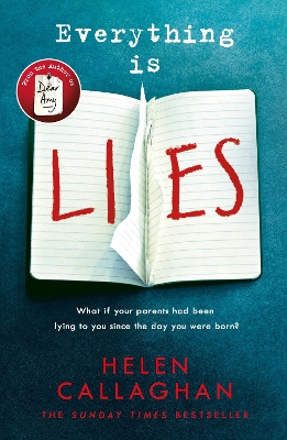 Everything Is Lies by Helen Callaghan