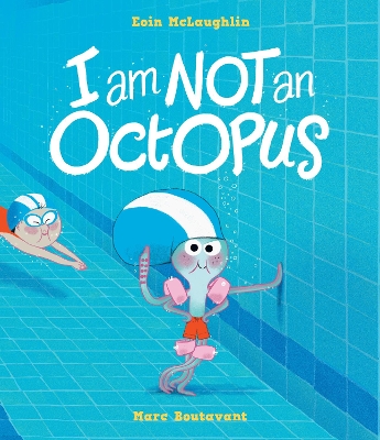 I Am Not An Octopus book