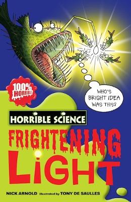 Frightening Light by Nick Arnold