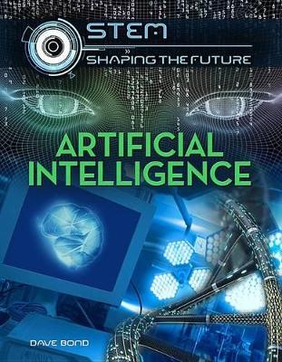 Artificial Intelligence by Dave Bond