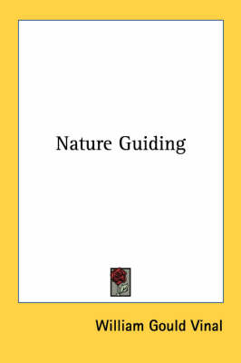 Nature Guiding by William Gould Vinal