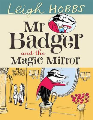 Mr Badger and the Magic Mirror book