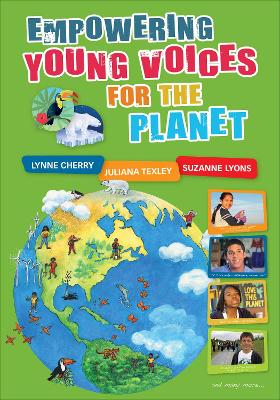 Empowering Young Voices for the Planet by Lynne Cherry