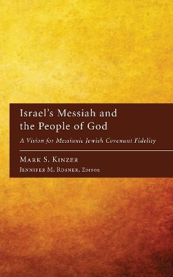 Israel's Messiah and the People of God book