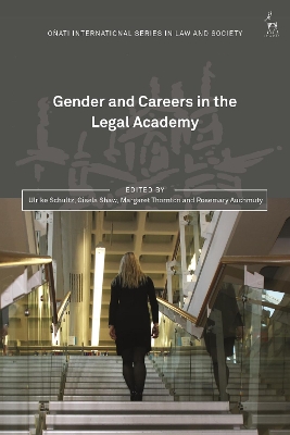 Gender and Careers in the Legal Academy by Ulrike Schultz