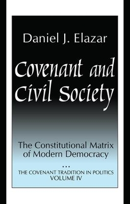 Covenant and Civil Society by Daniel Elazar