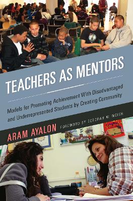 Teachers as Mentors by Aram Ayalon