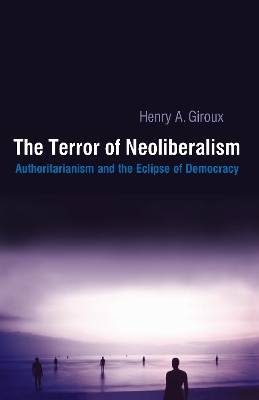 Terror of Neoliberalism book