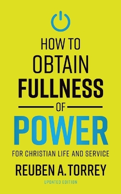 How to Obtain Fullness of Power book