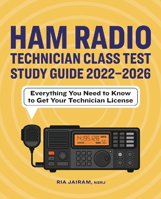 Ham Radio Technician Class Test Study Guide 2022 - 2026 book