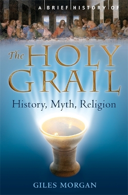 Brief History of the Holy Grail book