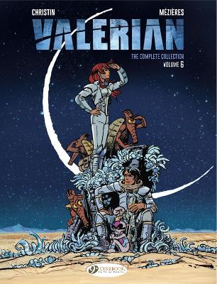 The Valerian The Complete Collection Vol. 6 by Pierre Christin