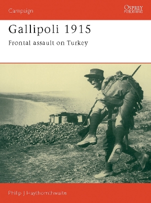 Gallipoli 1915: Frontal Assault on Turkey book