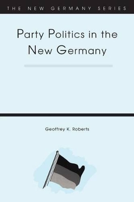Party Politics in the New Germany book