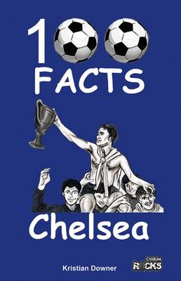 Chelsea - 100 Facts book