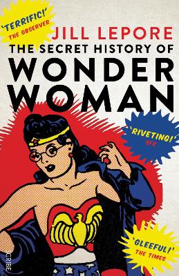 Secret History of Wonder Woman book