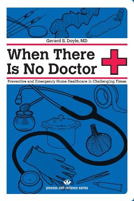 When There Is No Doctor book