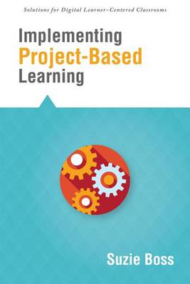 Implementing Project-Based Learning book