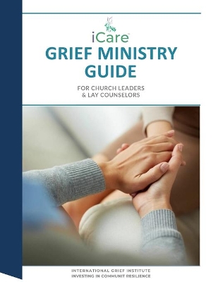 iCare Grief Ministry Guide book