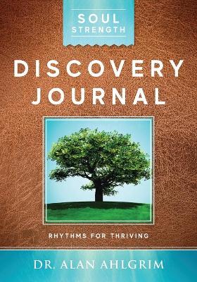 Soul Strength Discovery Journal: Rhythms for Thriving book