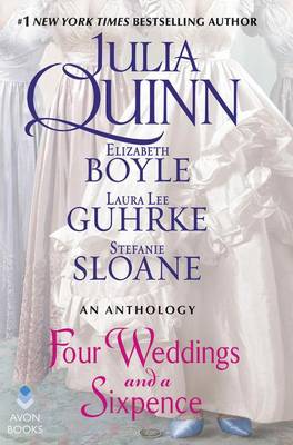 Four Weddings and a Sixpence by Julia Quinn
