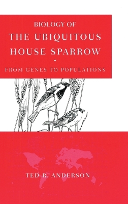 Biology of the Ubiquitous House Sparrow book