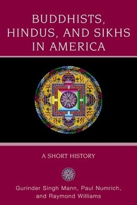 Buddhists, Hindus, and Sikhs in America book