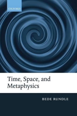 Time, Space, and Metaphysics book