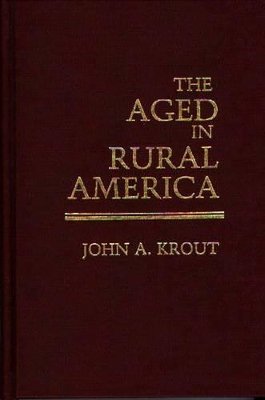 Aged in Rural America book