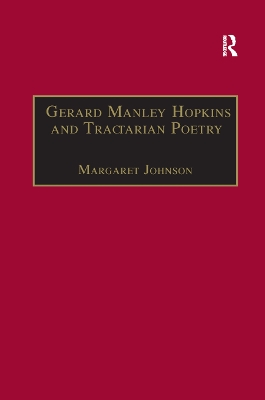 Gerard Manley Hopkins and Tractarian Poetry by Margaret Johnson