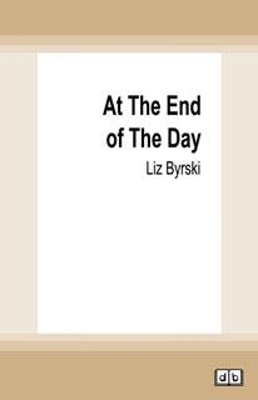 At the End of the Day book