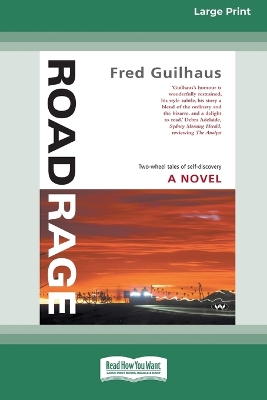 Road Rage [Large Print 16pt] by Fred Guilhaus