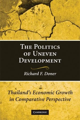 The Politics of Uneven Development by Richard F. Doner