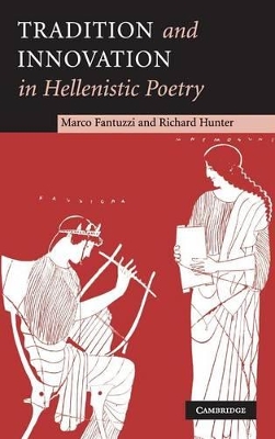 Tradition and Innovation in Hellenistic Poetry book