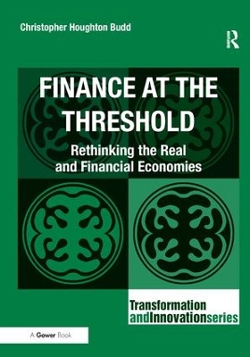 Finance at the Threshold by Christopher Houghton Budd