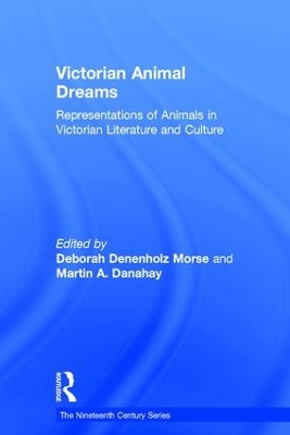 Victorian Animal Dreams by Deborah Denenholz Morse