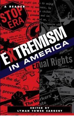 Extremism in America by Lyman Tower Sargent