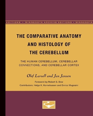 Comparative Anatomy and Histology of the Cerebellum book