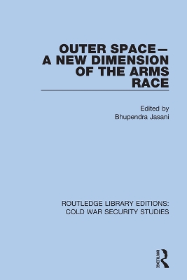 Outer Space - A New Dimension of the Arms Race book