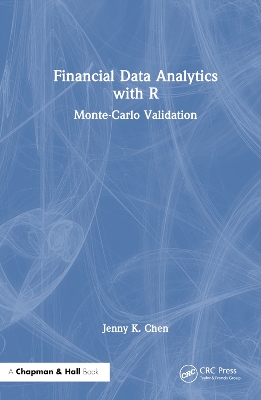 Financial Data Analytics with R: Monte-Carlo Validation book