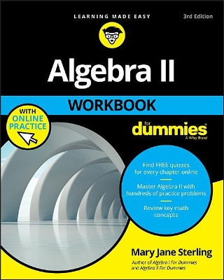 Algebra II Workbook For Dummies by Mary Jane Sterling