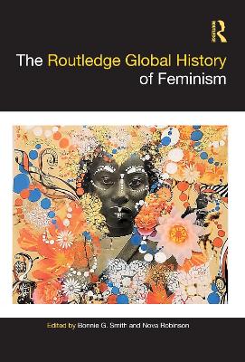 The Routledge Global History of Feminism book