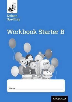 Nelson Spelling Workbook Starter B Reception/P1 (Blue Level) x10 book