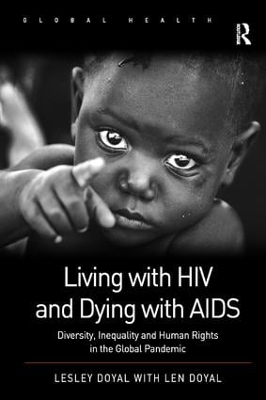 Living with HIV and Dying with AIDS by Lesley Doyal