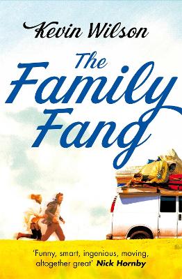 The The Family Fang by Kevin Wilson
