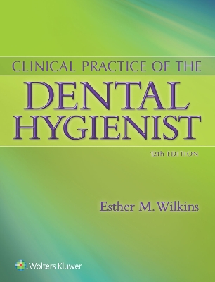 Clinical Practice of the Dental Hygienist book